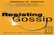 Resisting Gossip