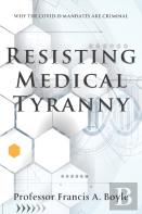 Resisting Medical Tyranny