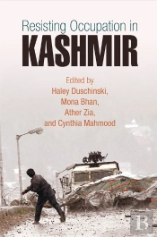 Resisting Occupation In Kashmir