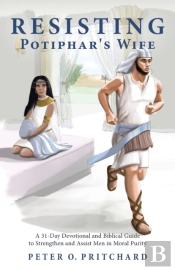 Resisting Potiphar'S Wife