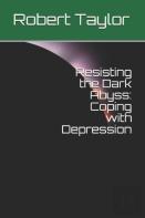 Resisting The Dark Abyss