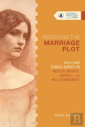 Resisting The Marriage Plot