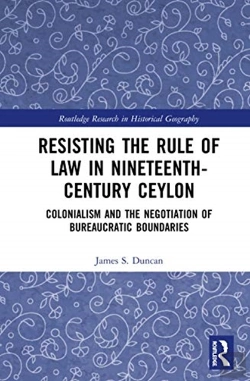 Bertrand.pt - Resisting The Rule Of Law In Nineteenth-Century Ceylon
