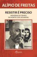 Resistir é Preciso 