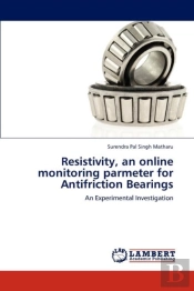 Resistivity, An Online Monitoring Parmeter For Antifriction Bearings