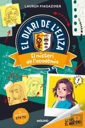 Resol El Misteri! El Diari De L'Eliza 1 - El Misteri De L'Acadèmia