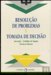 Resolução de Problemas e Tomada de Decisões