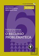 Resolução de problemas nas aulas de matemática: o recurso problemateca