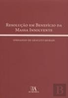 Resolução em Benefício da Massa Insolvente