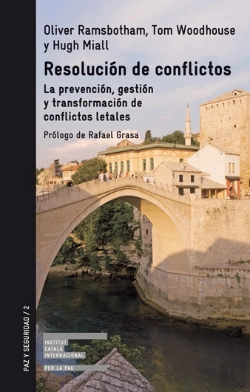 Bertrand.pt - Resolución De Conflictos. La Prevención, Gestión Y Transformación De Conflictos Letales
