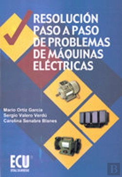 Bertrand.pt - Resolucion Paso A Paso De Problemas De Maquinas Electricas