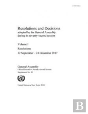 Resolutions And Decisions Adopted By The General Assembly During Its Seventy-Second Session