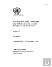 Resolutions And Decisions Adopted By The General Assembly During Its Seventy-Third Session