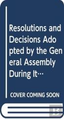 Resolutions And Decisions Adopted By The General Assembly During Its Sixty-Ninth Session