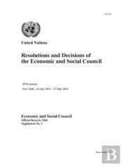 Resolutions And Decisions Of The Economic And Social Council