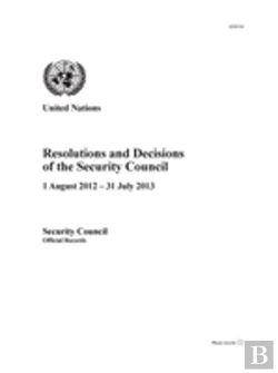 Bertrand.pt - Resolutions And Decisions Of The Security Council 2012-2013