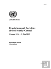 Resolutions And Decisions Of The Security Council