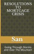 Resolutions To Mortgage Crisis