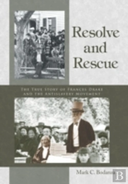 Bertrand.pt - Resolve And Rescue: The True Story Of Frances Drake And The Antislavery Movement