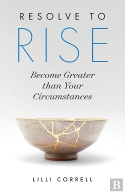 Bertrand.pt - Resolve To Rise: Become Greater Than Your Circumstances