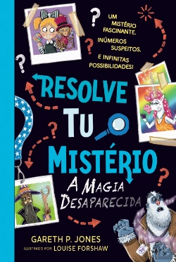 Bertrand.pt - Resolve Tu o Mistério - A Magia Desaparecida
