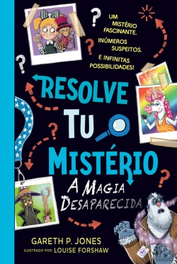 Bertrand.pt - Resolve Tu o Mistério - A Magia Desaparecida