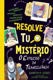 Resolve Tu o Mistério - O Expresso da Transilvânia