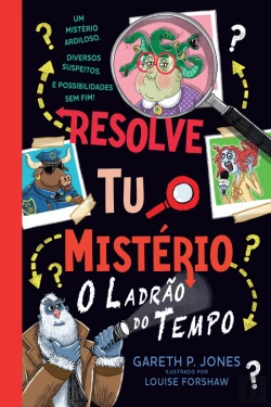 Bertrand.pt - Resolve Tu o Mistério - O Ladrão do Tempo