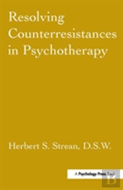 Resolving Counterresistances In Psychotherapy