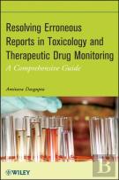 Resolving Erroneous Reports In Toxicology And Therapeutic Drug Monitoring