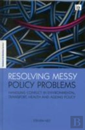 Resolving Messy Policy Problems