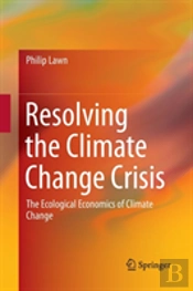 Resolving The Climate Change Crisis