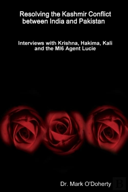 Bertrand.pt - Resolving The Kashmir Conflict Between India And Pakistan - Interviews With Krishna, Hakima, Kali And The Mi6 Agent Lucie