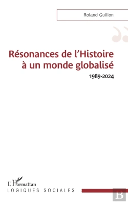 Bertrand.pt - Résonances De L'Histoire À Un Monde Globalisé 1989-2024