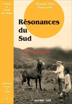 Bertrand.pt - Resonances De Sud - Cantique Du Monde Des Mirages 5 De Guy De Larigaudie