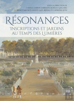 Bertrand.pt - Résonances : Inscriptions Et Jardins Au Temps Des Lumières