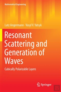 Bertrand.pt - Resonant Scattering And Generation Of Waves