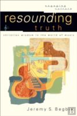 Bertrand.pt - Resounding Truth Â€“ Christian Wisdom In The World Of Music