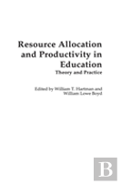 Resource Allocation And Productivity In Education