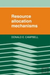 Resource Allocation Mechanisms