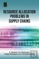 Resource Allocation Problems In Supply Chains