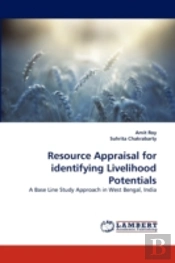 Resource Appraisal For Identifying Livelihood Potentials