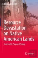 Resource Devastation On Native American Lands
