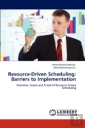 Resource-Driven Scheduling