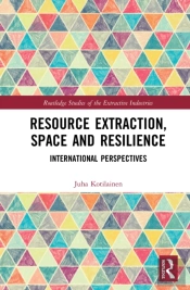 Resource Extraction, Space And Resilience