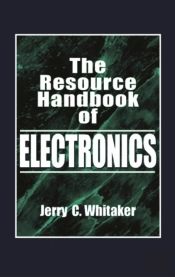 Resource Handbook Of Electronics