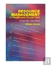 Resource Management In Health And Social Care