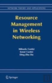 Resource Management In Wireless Networking