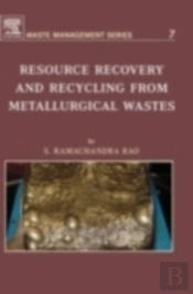 Resource Recovery And Recycling From Metallurgical Wastes