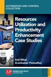 Resources Utilization And Productivity Enhancement Case Studies